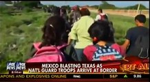 Mexico Blasting Texas As National Guard Troops Arrive At Border - Illegal Immigration - Cavuto