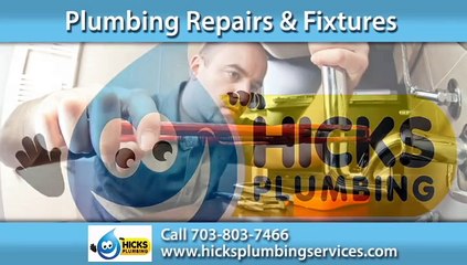 Your Plumber in Chantilly, VA - Hicks Plumbing Service