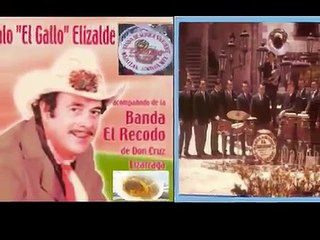 JUAN COLORADO: Lalo "EL GALLO" Elizalde con la BANDA EL RECODO