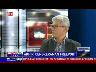 Dialog: Akhiri Cengkeraman Freeport # 3