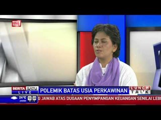 Lunch Talk: Polemik Batas Usia Perkawinan #5