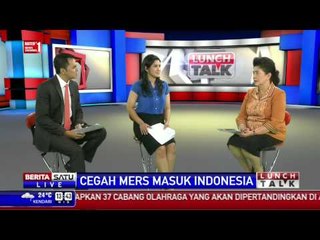 Lunch Talk: Cegah MERS Masuk Indonesia #3