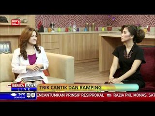 Morning Show: Trik Cantik dan Ramping #1