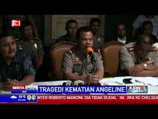 Polisi Masih Selidiki Keterlibatan Ibu Tiri Angeline