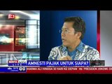 Dialog: Amnesti Pajak untuk Siapa? #2