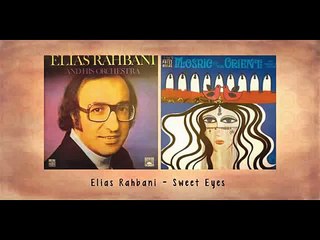 Elias Rahbani - Sweet Eyes