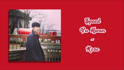 Yu Hwan (Speed) - Rose - Vostfr