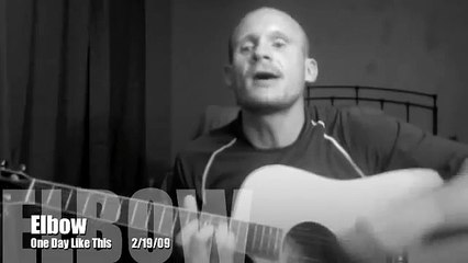 Elbow - One Day Like This