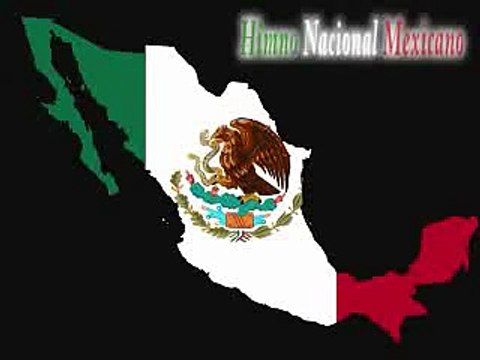 HIMNO NACIONAL MEXICANO COMPLETO Y CON LETRA