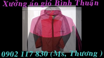 May ÁO GIÓ HỌC SINH - 0902 117 830 ÁO GIÓ GIÁ RẺ PHAN THIẾT