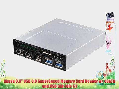 Akasa 3.5 USB 3.0 SuperSpeed Memory Card Reader w/ eSATA and USB (AK-ICR-17)
