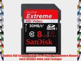 SanDisk 8GB Extreme SDHC Class 10 High Performance Memory Card (SDSDX3-008G Bulk Package)