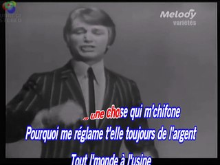 Claude François   J'travaille à l'usine