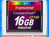 Transcend 16 GB CompactFlash (CF) Card - 1 Card (TS16GCF160)