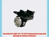 Electrified SP-LAMP-027 / DT-00771 Replacement Lamp with Housing for InFocus Projectors
