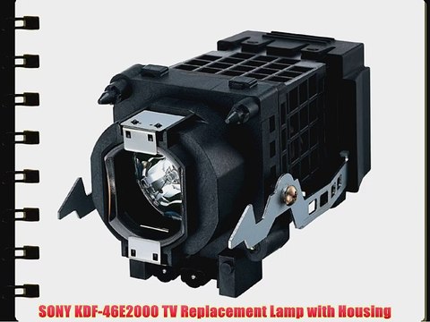 SONY KDF-46E2000 TV Replacement Lamp with Housing