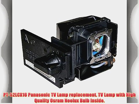 PT-52LCX16 Panasonic TV Lamp replacement. TV Lamp with High Quality Osram Neolux Bulb Inside.