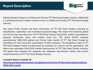 Global and Chinese TFT Flat Panel Display Industry : Global Trends and Forecast 2019