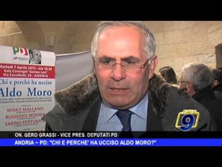 ANDRIA | PD: Chi e perchè ha ucciso Aldo Moro?