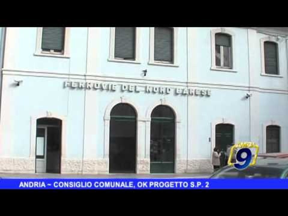 ANDRIA | Consiglio comunale, ok progetto S.p. 2