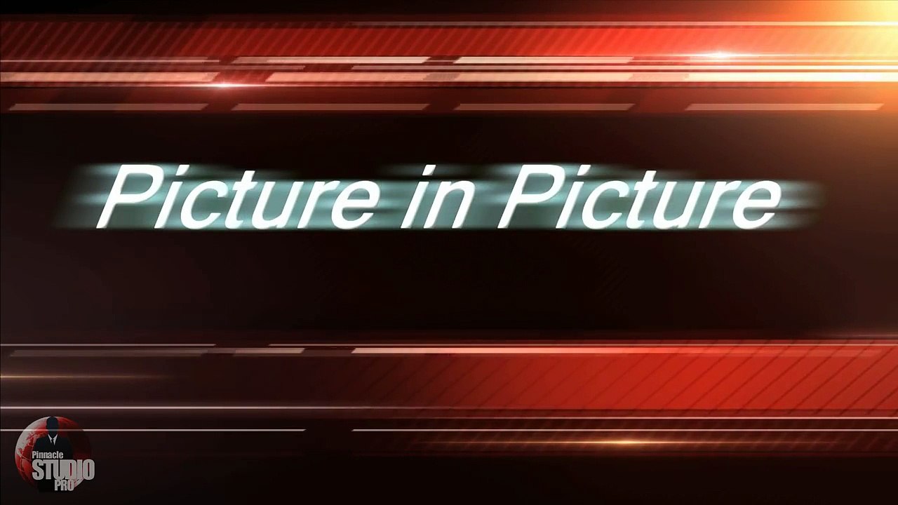 Pinnacle Studio 16 & 17 Ultimate - Picture in Picture / PIP Tutorial