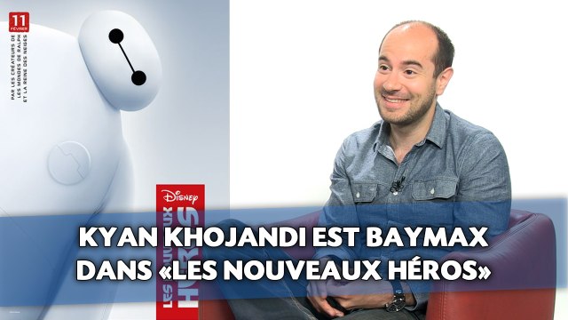 Kyan Khojandi est le voix de Baymax dans «Les Nouveaux Héros»
