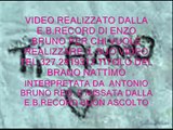 (ANTONIO BRUNO)E.B.RECORD PRESENTA  ANTONIO BRUNO NEL BRANO (UN