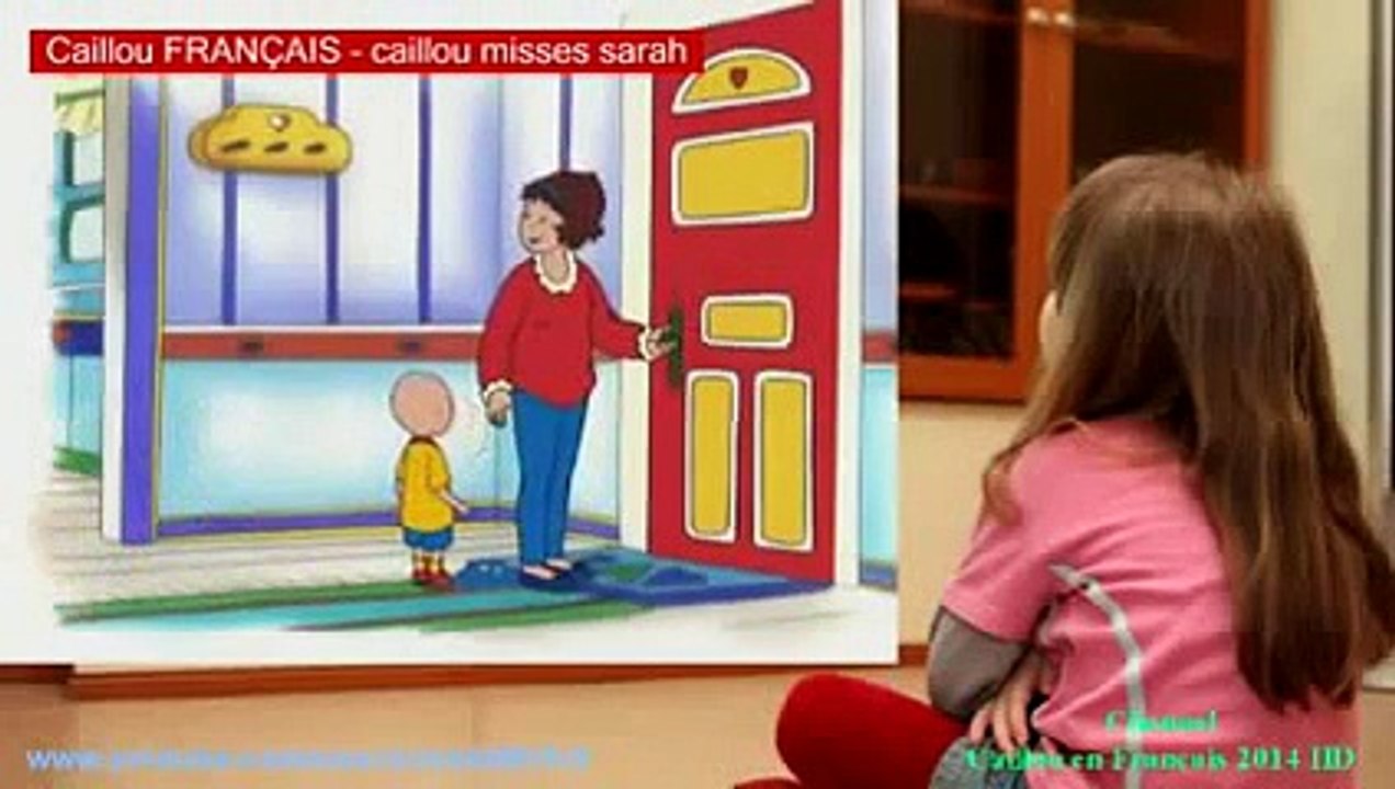 Caillou FRANÇAIS caillou misses sarah