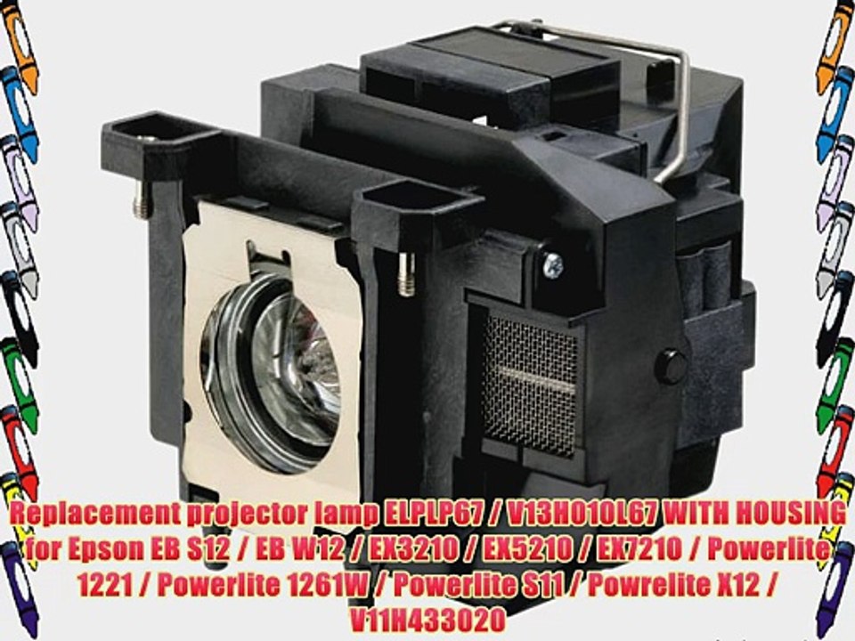 Replacement projector lamp ELPLP67 / V13H010L67 WITH HOUSING for Epson EB S12 / EB W12 / EX3210