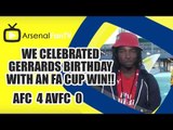 We Celebrated Gerrards Birthday With An FA Cup FIFA Win!! (Lumos) | Arsenal 4-0 Aston Villa