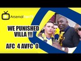 We Punished Villa !!!  | Arsenal 4 Aston Villa 0 | FA Cup Final