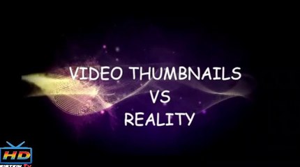 Video Thumbnails vs Reality Funny 2015