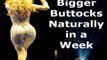 How to Increase Buttocks Size Naturally  in Week - Get Bigger Buttocks & Thighs Fast