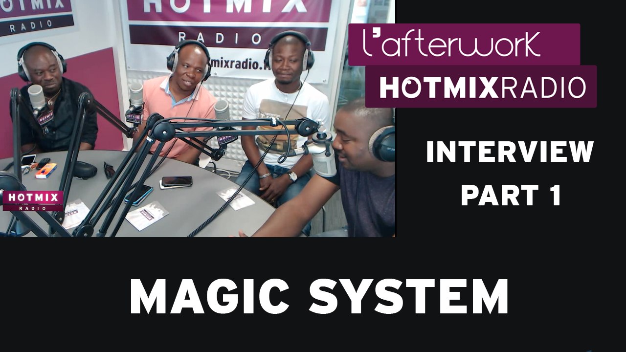 Magic System sur Hotmixradio (Part 1)