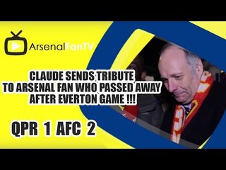 Claude Sends Tribute To Arsenal Fan Who Passed Away After Everton Game !!!