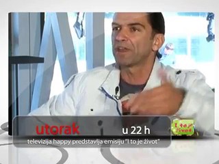 Emisija "I To Je Život"  - TV Happy . Voditelj : Aleksandra Simić