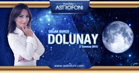 Oğlak Burcunda Dolunay 2 Temmuz 2015
