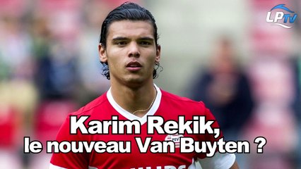 Rekik, le nouveau Van Buyten ?
