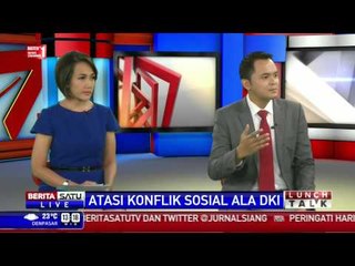 Lunch Talk: Atasi Konflik Sosial Ala DKI #1