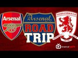 Road Trip To The Emirates - Arsenal  v Middlesbrough
