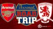 Road Trip To The Emirates - Arsenal  v Middlesbrough