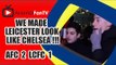 We Made Leicester Look Like Chelsea !!! - Arsenal 2 Leicester City 1