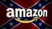 CONFEDERATE FLAG BAN - Amazon Staff Claim Government Ordered Them Not to Sell Confederate Flag