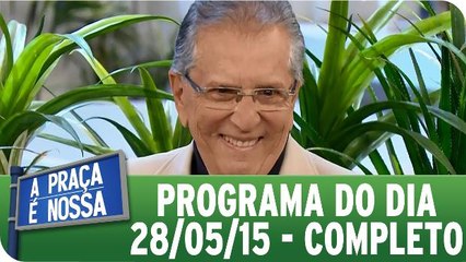 A Praça É Nossa - Íntegra