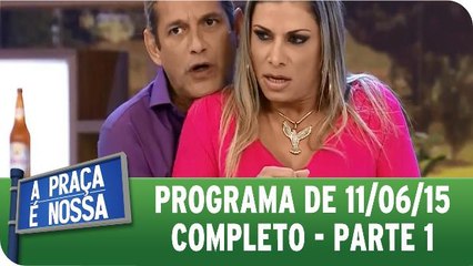 Íntegra do Programa de 11.06.15 - Parte 1