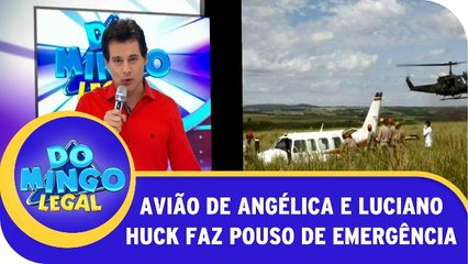Avião de Angélica e Luciano Huck tem pouso de emergência