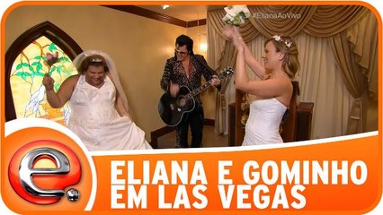 Eliana e Gominho aprontam todas em Las Vegas