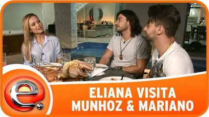 Eliana visita Munhoz e Mariano