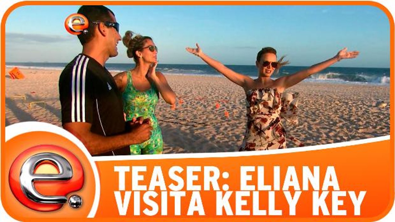 Teaser Eliana visita Kelly Key Vídeo Dailymotion