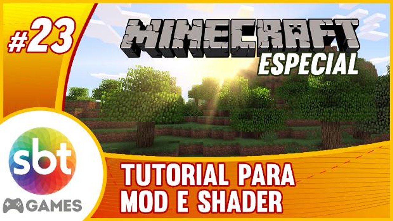 SBT no Minecraft - Tudo sobre MOD e SHADER para VOCÊ! - Vídeo Dailymotion